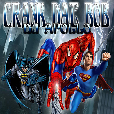 Crank Dat Bob DJ Apollo